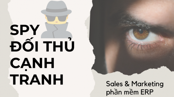 Dò thám đối thủ phần mềm ERP